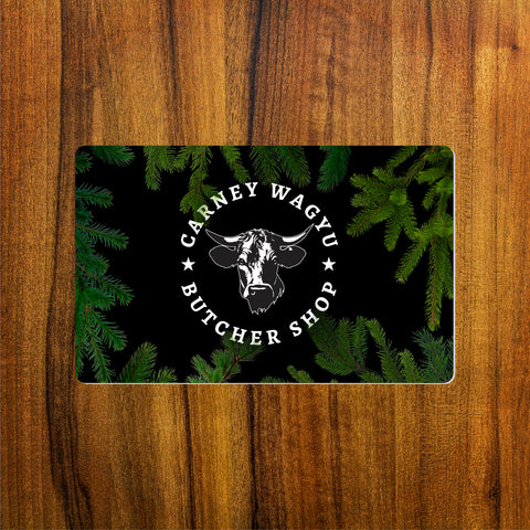 Carney Wagyu Gift Card