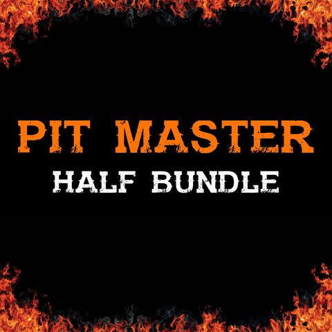 Pit Master - Half Bundle